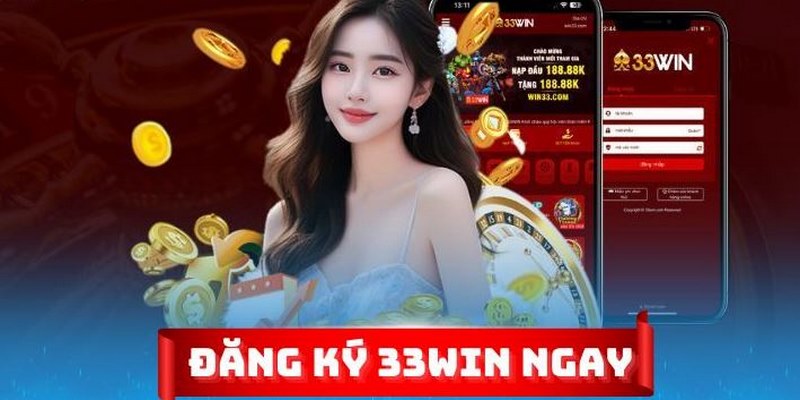 Những điều kiện cần đảm bảo khi đăng ký 33Win