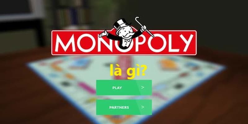 Tìm hiểu những thông tin về cờ tỷ phú, Monopoly